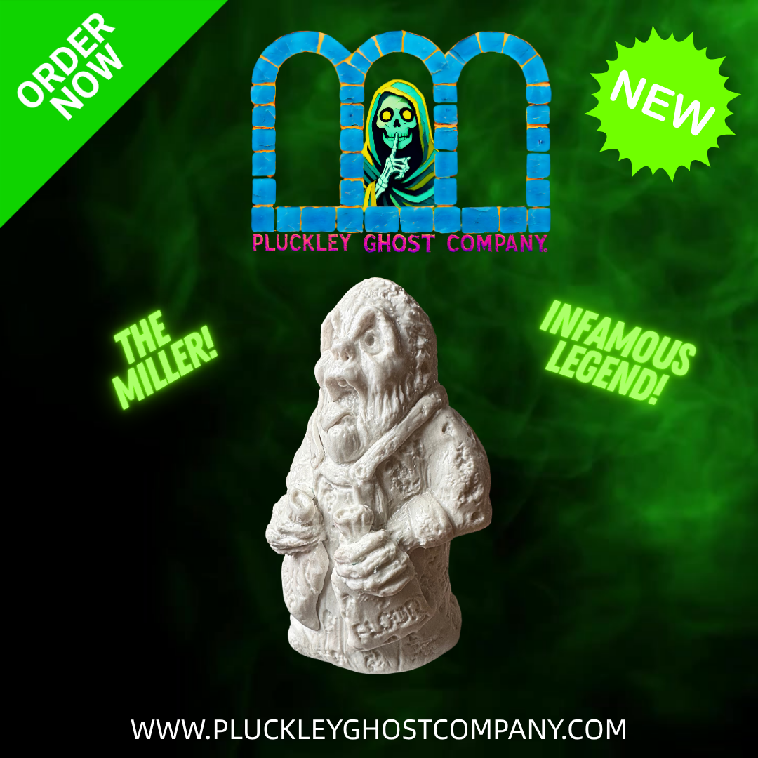 The Miller of Haunted Pluckley (PRE ORDER SHIPS HALLOWEEN)
